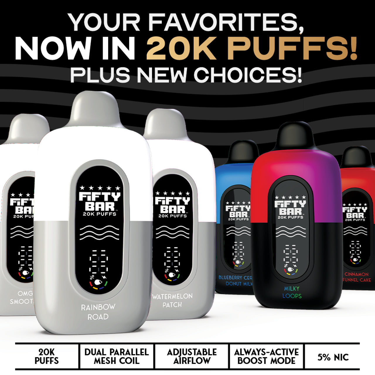 Fifty Bar V2 Powered by Beard Vape Co. 20K Puffs Disposable Vape - Display of 5 (MSRP $19.99 Each)